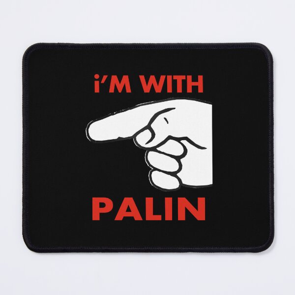 Item preview, i’M WITH PALIN designed and sold by Alex Preiss.
