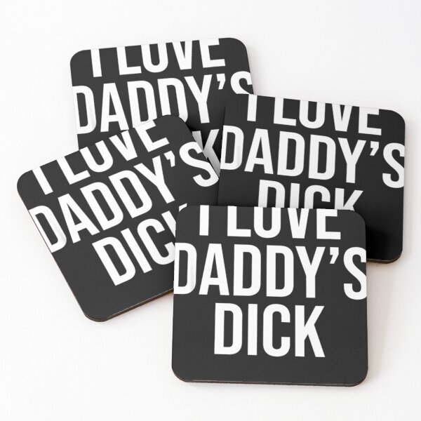 Item preview, I Love Daddy&x27;s Dick Naughty Funny Sexual  Classic . designed and sold by arnowhnvener.