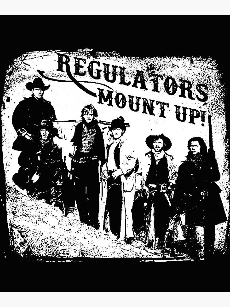 "Regulators Ride!" Poster for Sale by maespughacetbp Redbubble