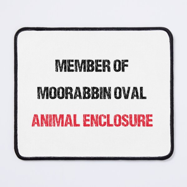 Item preview, MEMBER OF MOORABBIN OVAL ANIMAL ENCLOSURE designed and sold by DomGDesign.