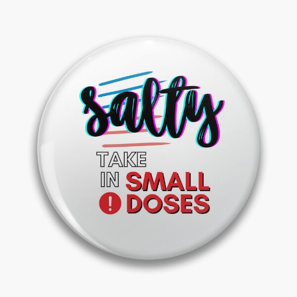 Item preview, Salty - take in small doses | Funny Pun Introvert Sassy Punchy Design | Neon Black designed and sold by dbyjane.