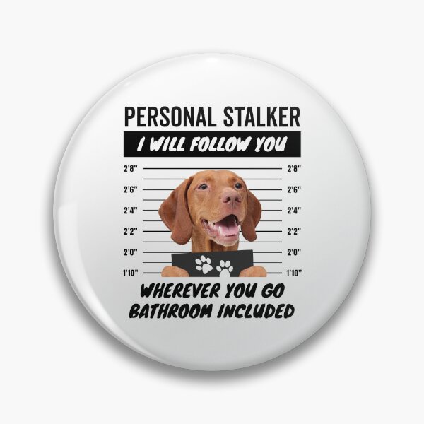 Item preview, Personal Stalker Dog – Hungarian Vizsla designed and sold by More Cute Dogs.