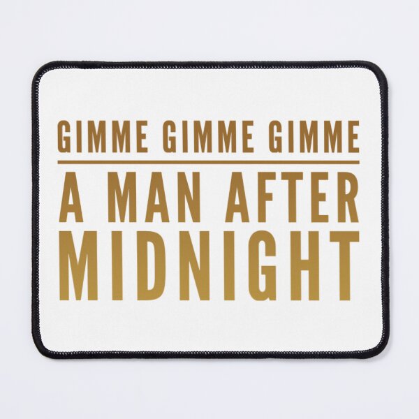 Item preview, Gimme Gimme Gimme a man after midnight  designed and sold by Soccer4ja9.