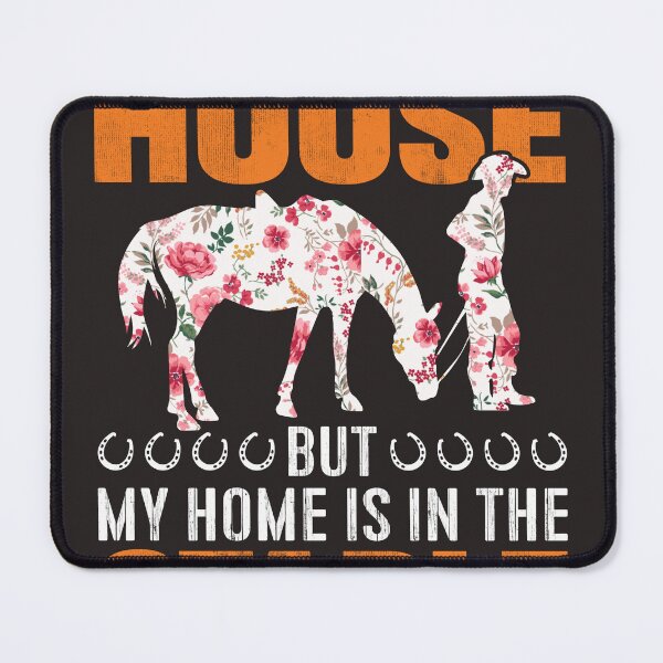Item preview, I Live In A House My Home Is In The Stable designed and sold by RED FIR.