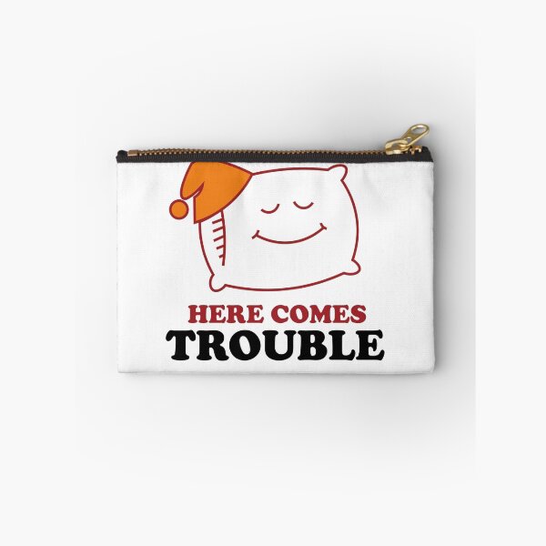 Item preview, Here Comes Trouble designed and sold by ijoshtherefore.