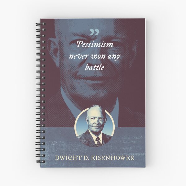 Item preview, Dwight D. Eisenhower - Pessimism never won any battle designed and sold by Syahrasi.