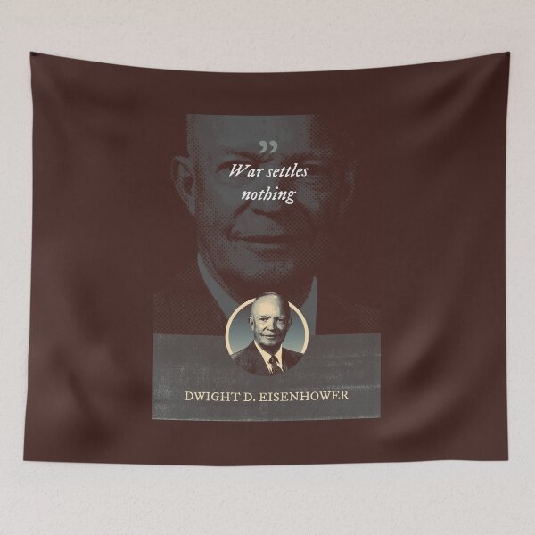 Item preview, Dwight D. Eisenhower - War settles nothing designed and sold by Syahrasi.