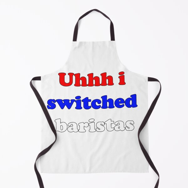 Item preview, Uhhh i switched baristas! designed and sold by Dusan Krstic.