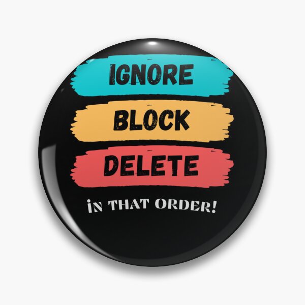 Item preview, Ignore Block Delete - In That Order Classic . designed and sold by arnowhnvener.
