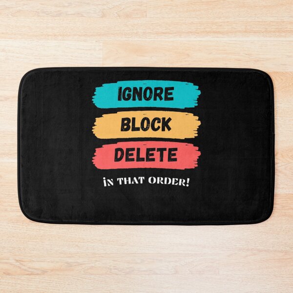 Item preview, Ignore Block Delete - In That Order Classic . designed and sold by arnowhnvener.