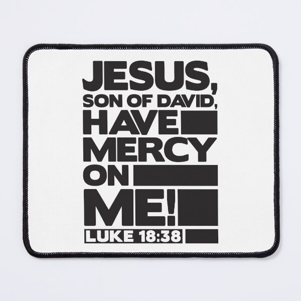 Item preview, Luke 18:38 Have Mercy On Me! designed and sold by plushism.
