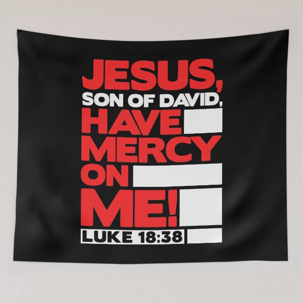 Item preview, Luke 18:38 Have Mercy On Me! designed and sold by plushism.