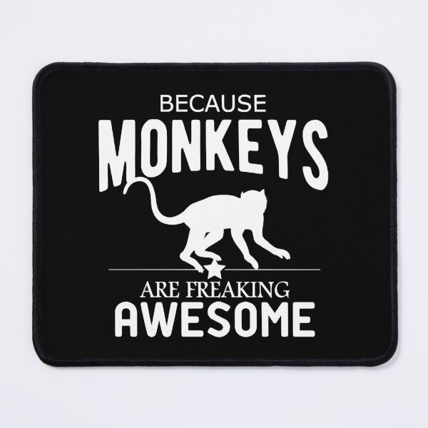 Item preview, Monkey - Monkeys freaking awesome designed and sold by JamesGaccner.