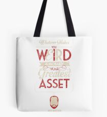 Whatever Makes You Weird Tote Bag