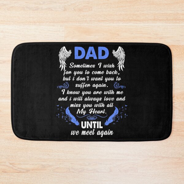 Item preview, Dad Sometimes I Wish You Come Back designed and sold by AuroraApparel.
