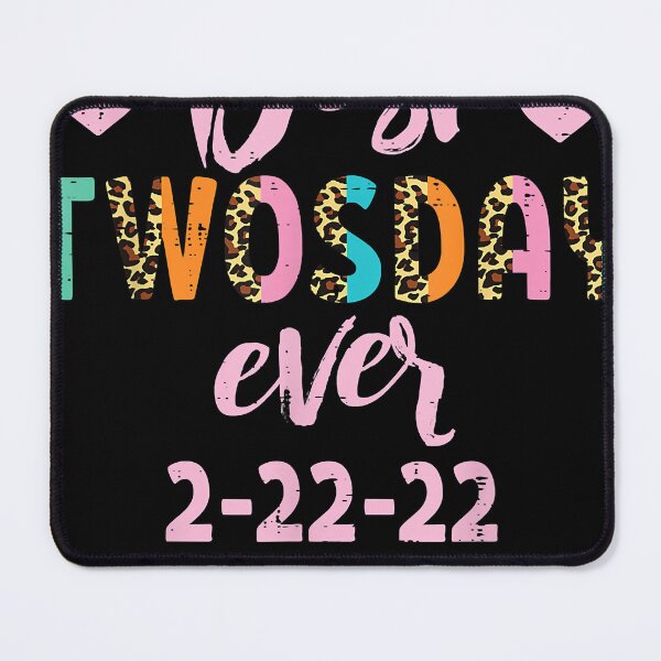 Item preview, Best Twosday Ever 2-22-22 Twos Day designed and sold by AnjaJStauber.