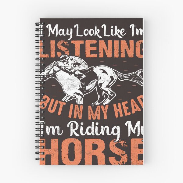 Item preview, I May Look Like I'm Listening But In My Head I'm Riding My Horse designed and sold by RED FIR.