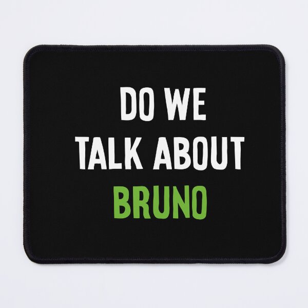 Item preview,  We Don’t Talk About Bruno designed and sold by FalconPie.