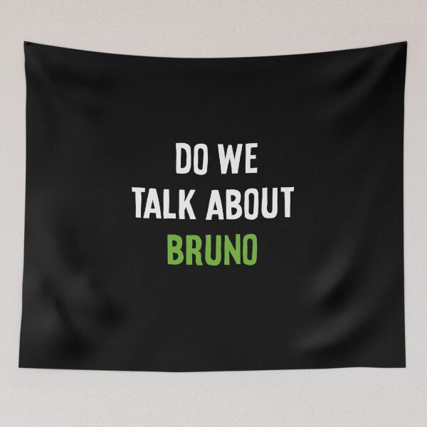 Item preview,  We Don’t Talk About Bruno designed and sold by FalconPie.