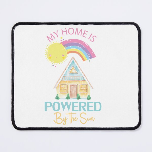 Item preview, My Home Is Powered By The Sun designed and sold by beefrancky.
