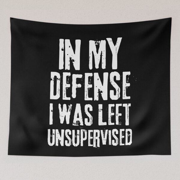 Item preview, Funny Vintage Grunge In My Defense I Was Left Unsupervised designed and sold by ohmier.