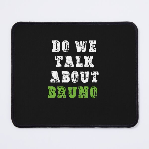 Item preview,  We Don’t Talk About Bruno designed and sold by FalconPie.