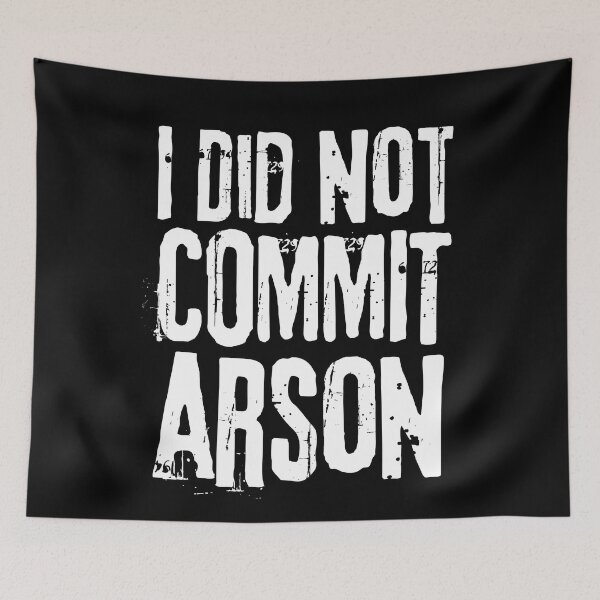 Item preview, Funny Vintage Distressed Grunge, I Did Not Commit Arson designed and sold by ohmier.