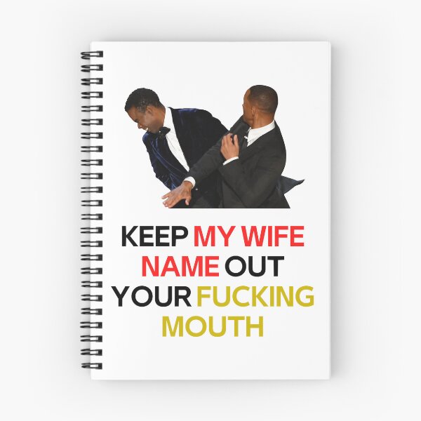 Item preview, Funny Gift For Will Smith Slaps Chris Rock Meme Keep My Wife Name Out Your Fucking Mouth Active designed and sold by KennyBins1980.