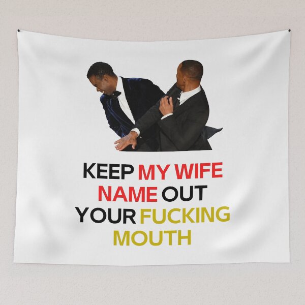 Item preview, Funny Gift For Will Smith Slaps Chris Rock Meme Keep My Wife Name Out Your Fucking Mouth Active designed and sold by KennyBins1980.