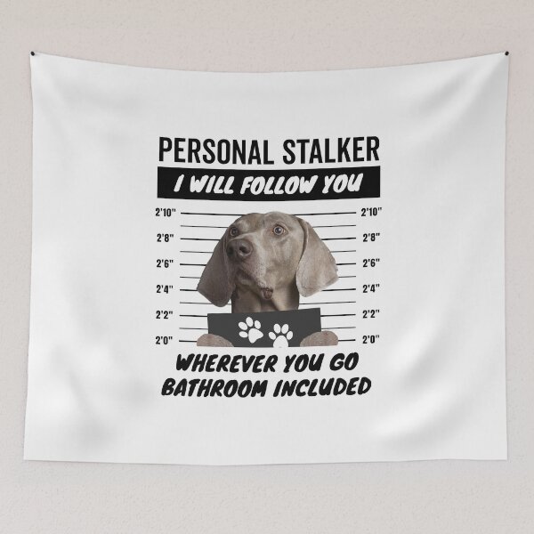Item preview, Personal Stalker Dog – Weimaraner designed and sold by More Cute Dogs.