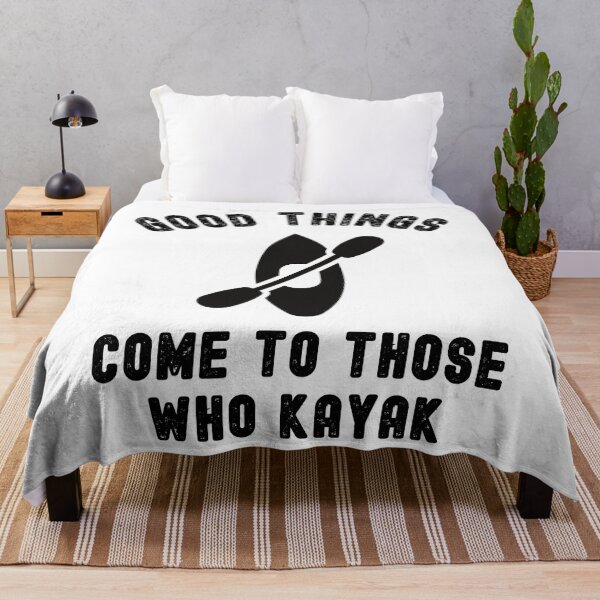 Item preview, Good things come to those who kayak designed and sold by TheGreenGoat.