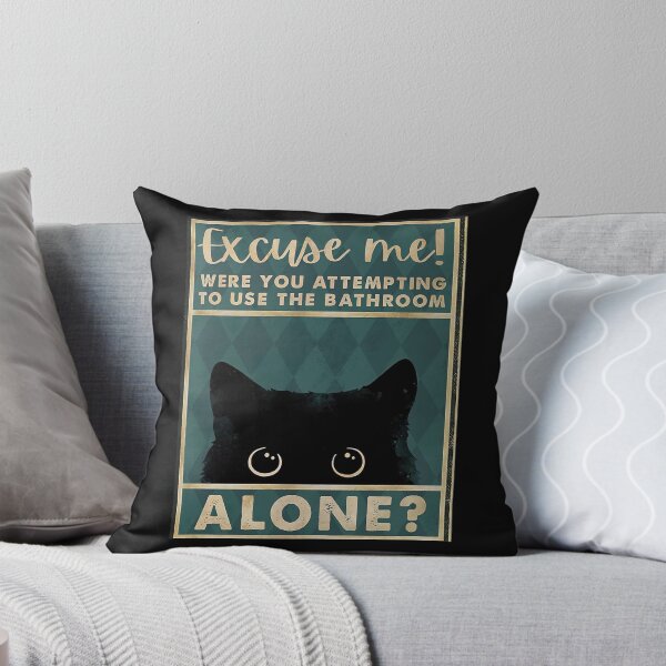 Item preview, Black Cat Excuse Me Were You Attempting To Use The Bathroom Alone - Black Cat Bathroom designed and sold by HerBertTeee.