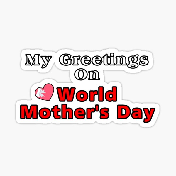 "NATIONAL MOM DAY CLASSIC TSHIRTS" Sticker by rajapaksha01 Redbubble