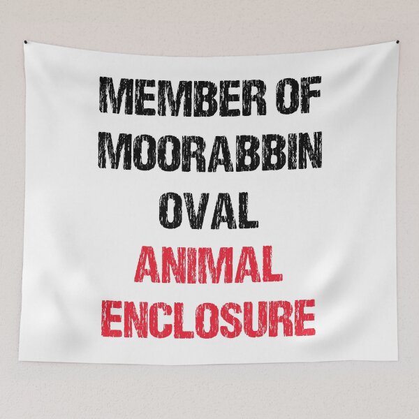 Item preview, MEMBER OF MOORABBIN OVAL ANIMAL ENCLOSURE designed and sold by DomGDesign.