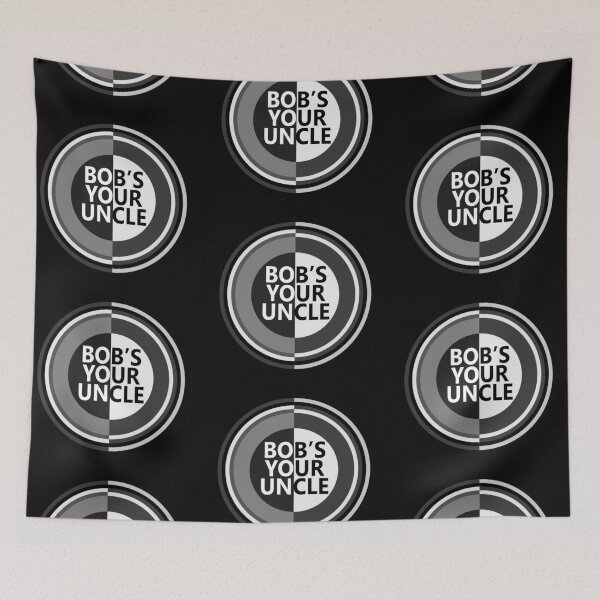 Item preview, Bob's your uncle. designed and sold by 72soul.