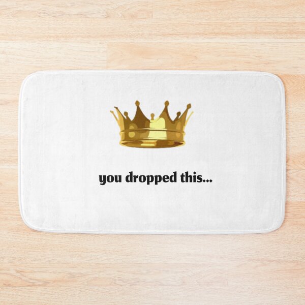 Item preview, You dropped this... designed and sold by Unmuted Ether.