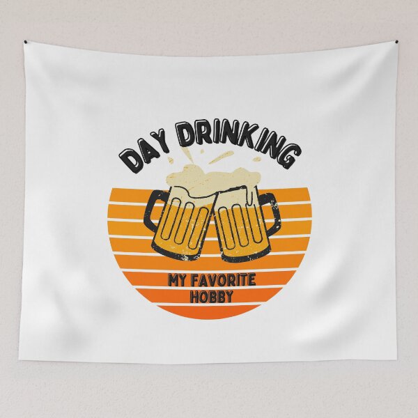 Item preview, Day Drinking My Favorite Hobby Art Designs designed and sold by Manilyn0907.