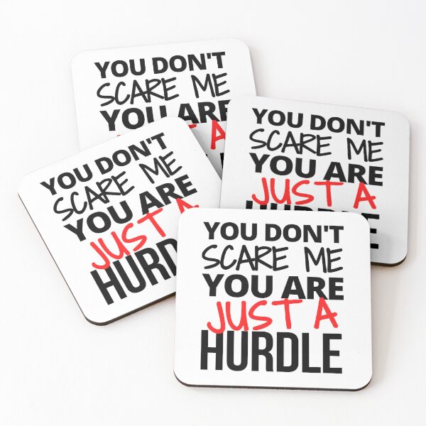 Item preview, You don't scare me you are just a hurdle designed and sold by TheGreenGoat.