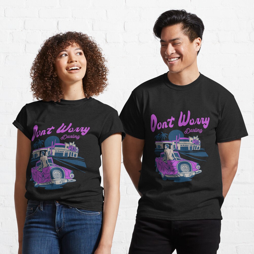 Don't Worry DarlingT-Shirt