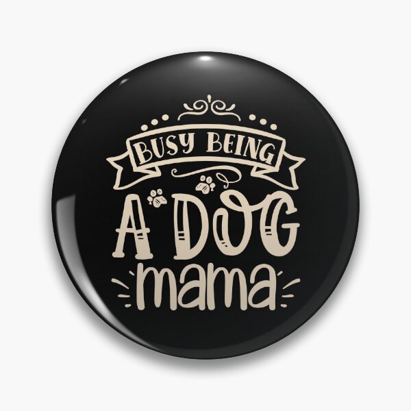 Item preview, Being a dog mama, dog gift designed and sold by lapolonaise.