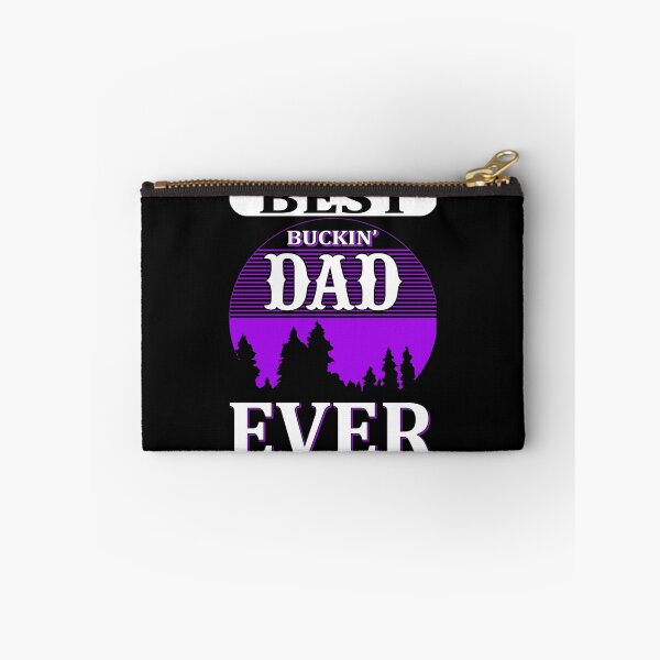 Item preview, Buckin dad ever Classic . designed and sold by sikesgmpodvi.