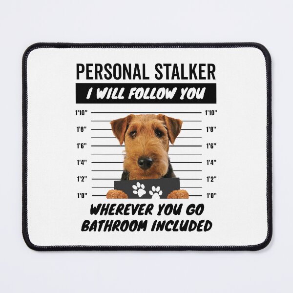 Item preview, Personal Stalker Dog – Welsh Terrier designed and sold by More Cute Dogs.