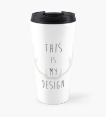 Hannibal - This Is My Design Travel Mug