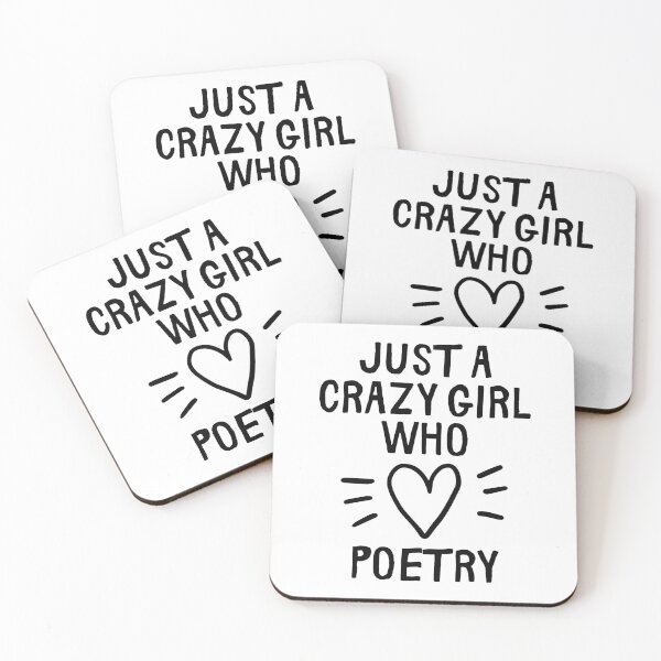 Item preview, Just a crazy girl who likes poetry designed and sold by TheGreenGoat.