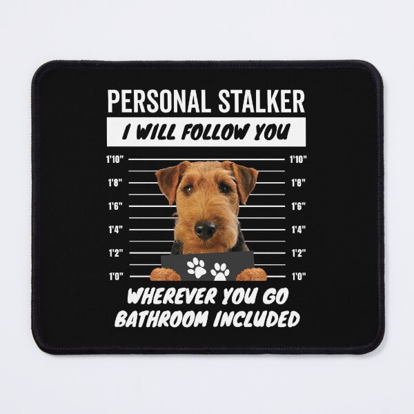 Item preview, Personal Stalker Dog – Welsh Terrier designed and sold by More Cute Dogs.