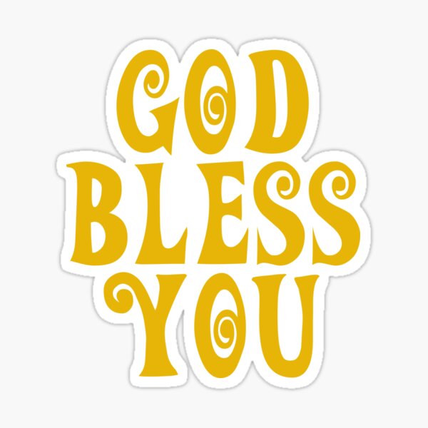 God Bless You Stickers for Sale | Redbubble