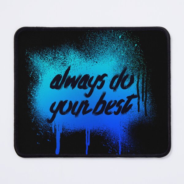 Item preview, Always do your best designed and sold by sreckov-desig.