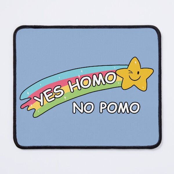 Item preview, Yes homo, no pomo designed and sold by ValentinaHramov.
