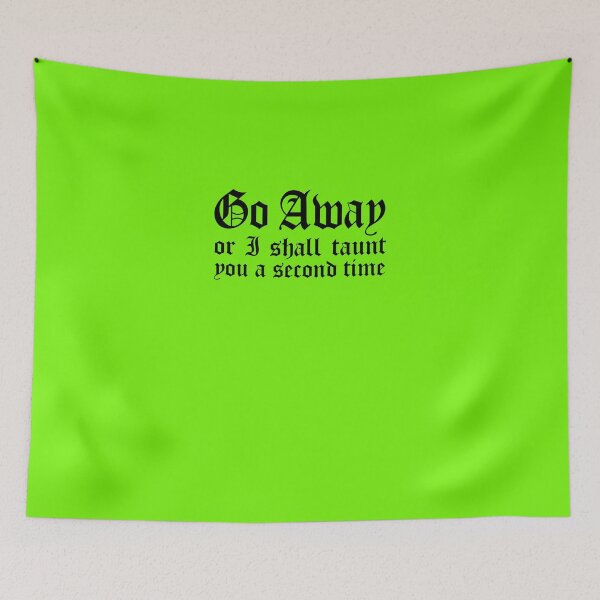 Item preview, Go Away Or I Shall Taunt You A Second Time  Sticker designed and sold by BRANDROBINSON.