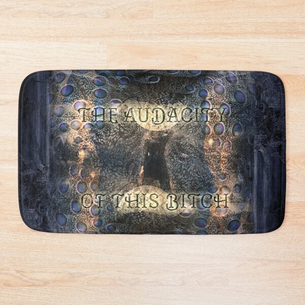 Item preview, The Audacity Of This Bitch designed and sold by QGPennyworth.